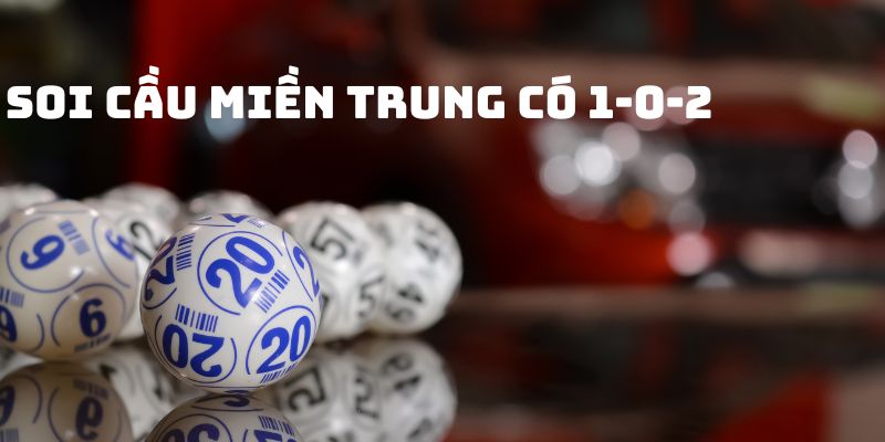 Lợi Ích của Soi Cầu Miền Trung