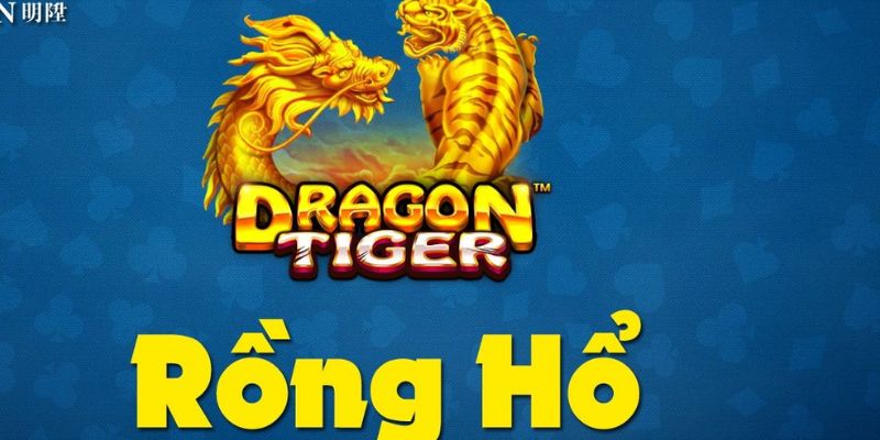 Mẹo chơi Rồng Hổ - Chiến lược chiến thắng tại nhà cái 8xbet